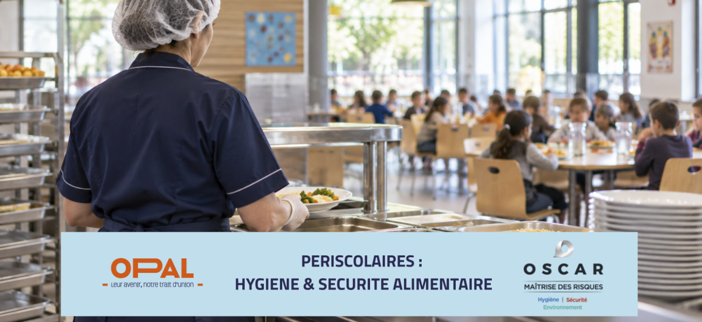 Hygiène et sécurité alimentaire_OSCAR_OPAL Hygiène et sécurité alimentaire_OSCAR_OPAL